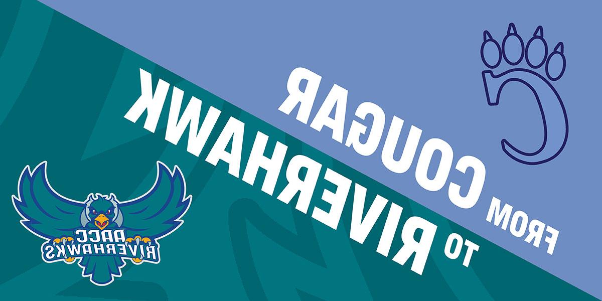 Graphic that says From Cougar to Riverhawk with cougar pawprint and Riverhawk mascots